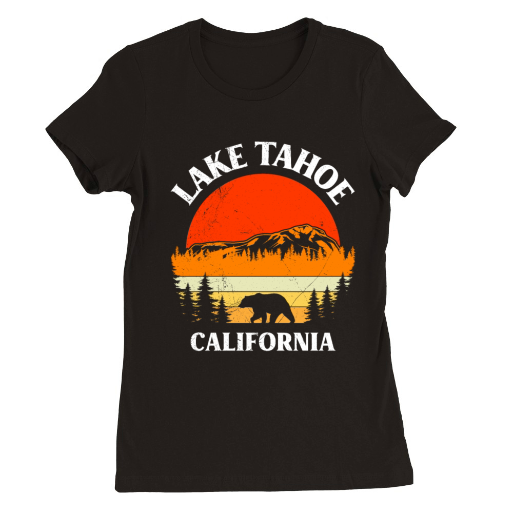 LAKE TAHOE CALIFORNIA Nevada Vintage Vacation Premium Womens Crewneck T-shirt