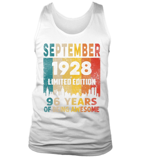 Born in SEPTEMBER 1928 Vintage 96th Birthday Gift Tank Top Unisex