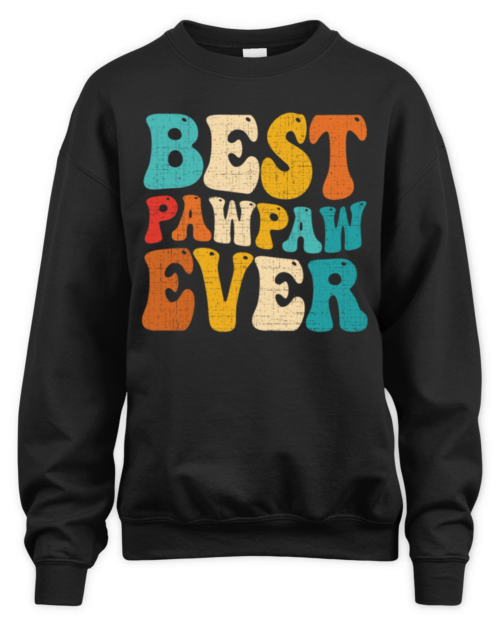 Best Pawpaw Ever Retro Vintage Grandpa Fathers Day Unisex Premium Crewneck Sweatshirt