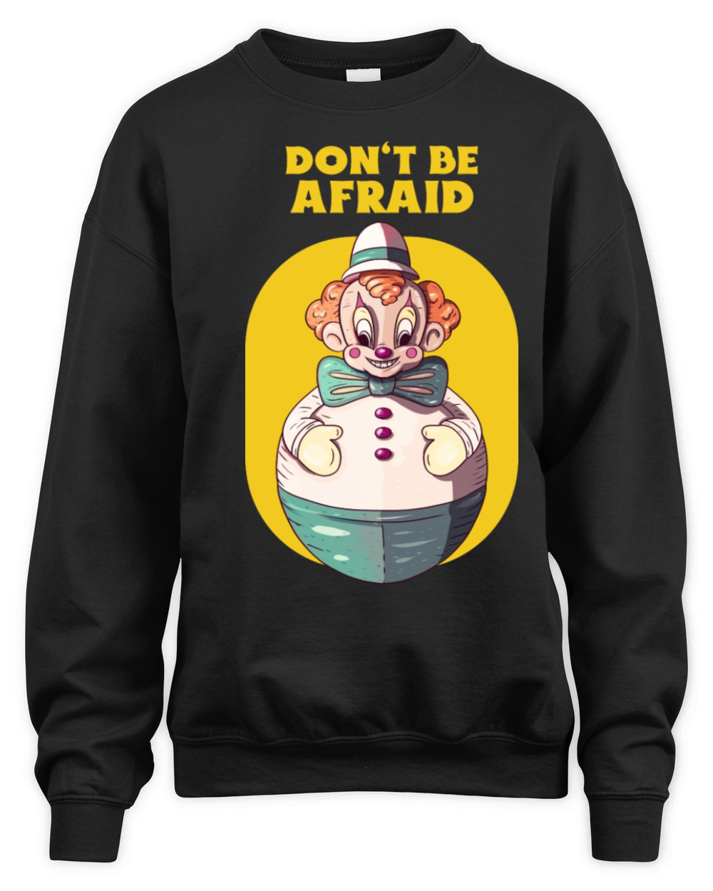 Don t be afraid Unisex Premium Crewneck Sweatshirt