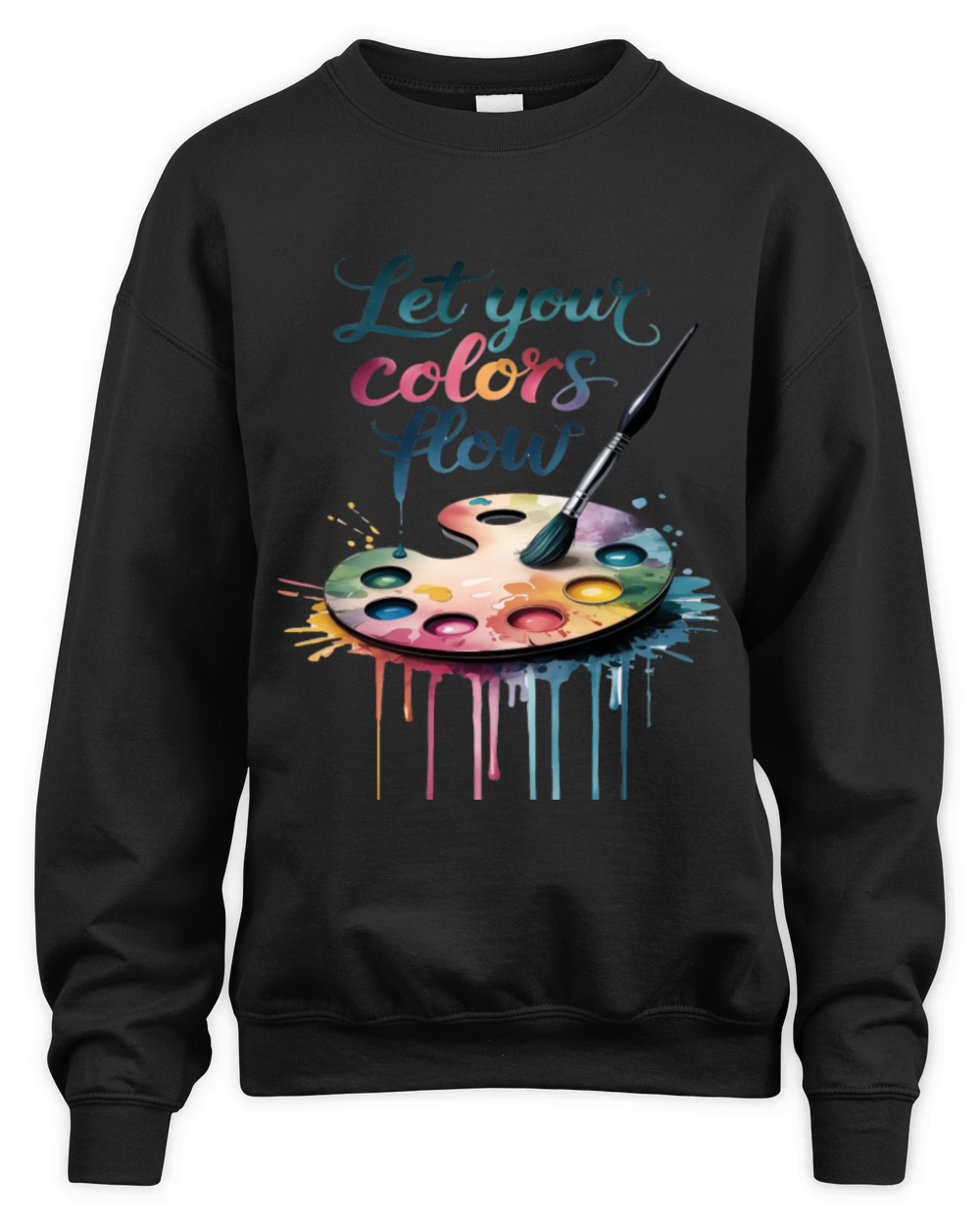 "Let Your Colors Flow" Inspirational Artistic Unisex Premium Crewneck Sweatshirt