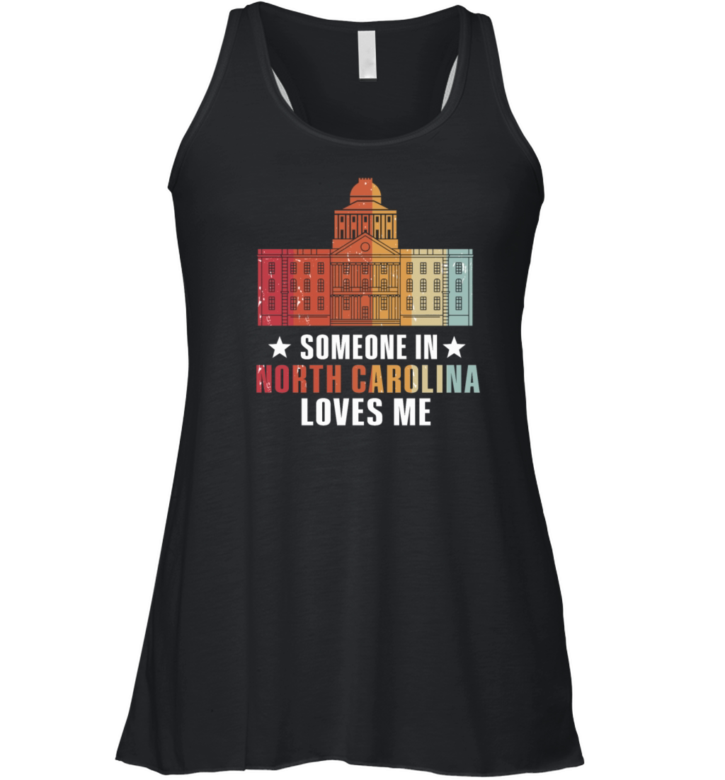 Someone In North Carolina Loves Me Women's Flowy Tank Top