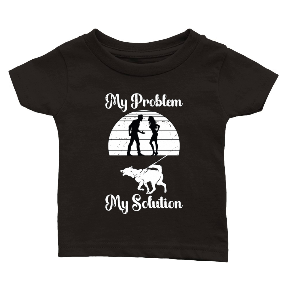 Dog Trainer My Problem My Pictogram Mom Dog Owner Classic Baby Crewneck T-shirt