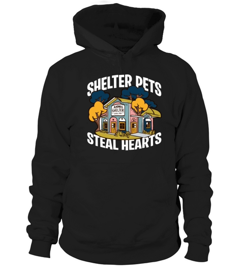 Animal Shelter Pets Steal Hearts Veterinarian Hoodie Unisex
