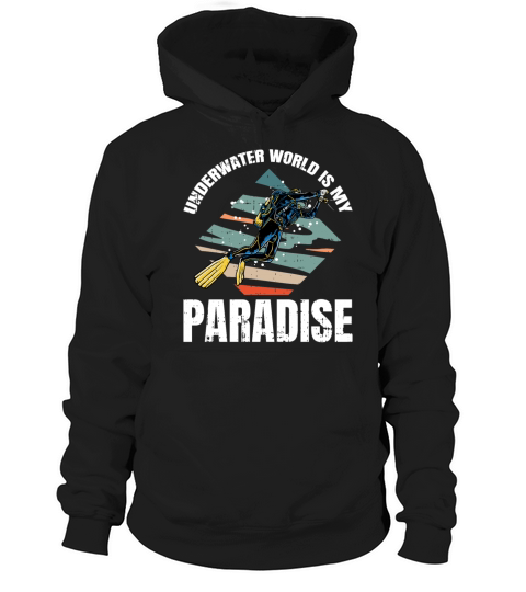Underwater World Is My Paradise Hoodie Unisex