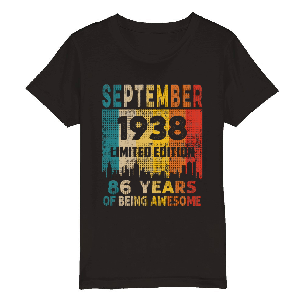 Born in SEPTEMBER 1938 Vintage 86th Birthday Gift Organic Kids Crewneck T-shirt