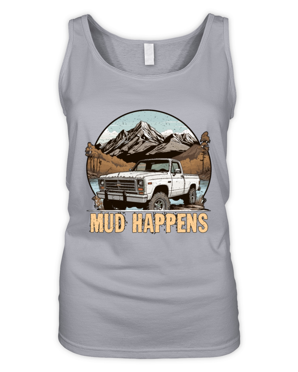 Pickup Truck Mud Happens Off-Road Vehicle Trucker Organic Women's Tank Top