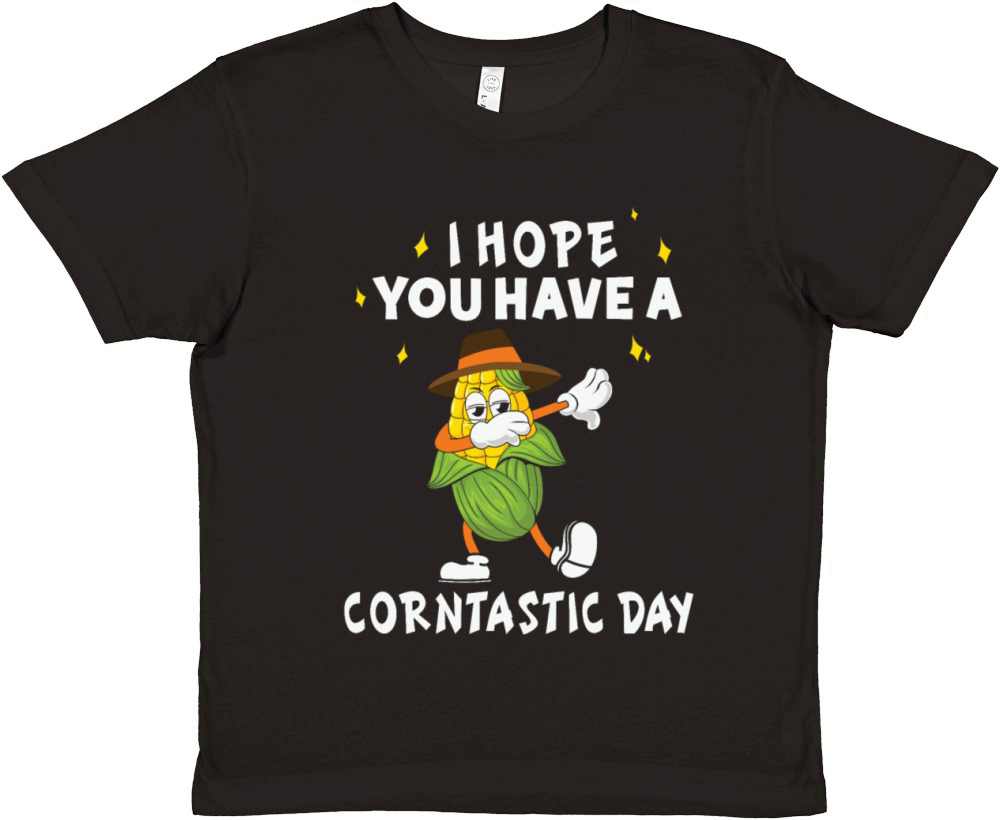 I Hope You Have A Corntastic Day Premium Kids Crewneck T-shirt