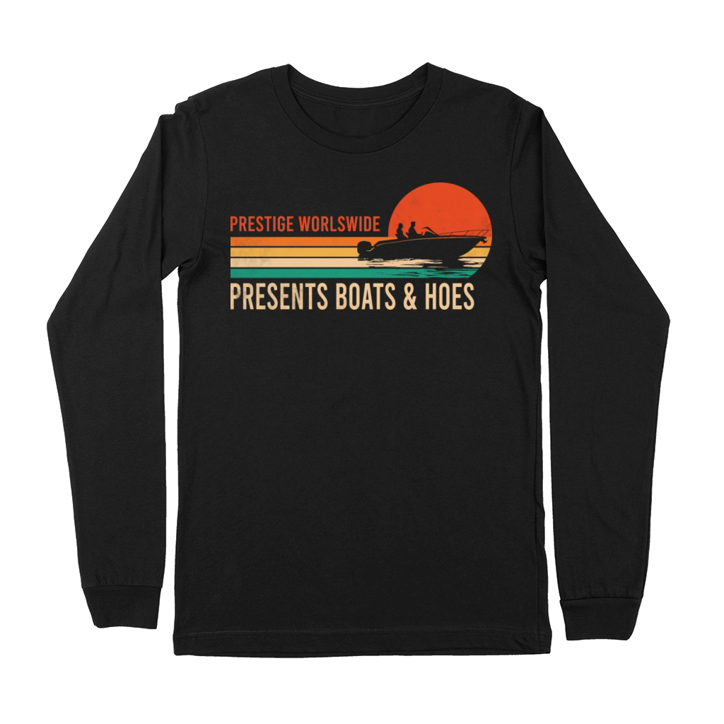 Vintage Prestige Worldwide Presents Boats And Hoes Premium Long Sleeve