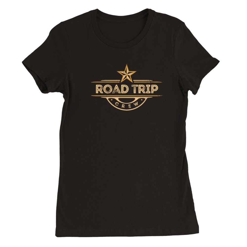 road trip crew Funny Family Travel Squad Vacation Premium Womens Crewneck T-shirt