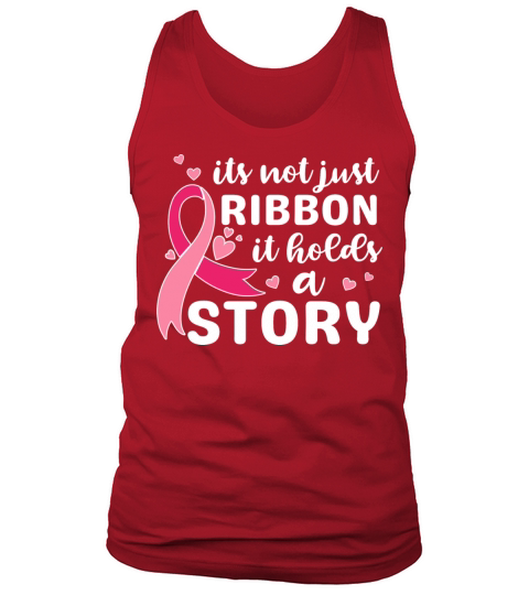 Its not just ribbon it holds a story support shirt Tank Top Unisex