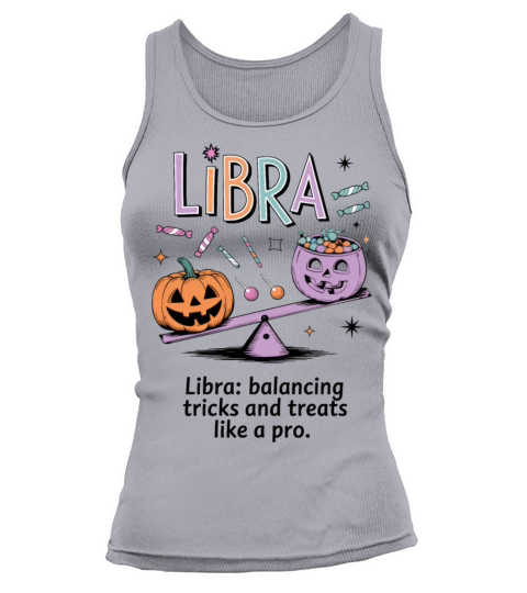 Balancing Tricks and Treats Like a Pro Libra Tank top Woman
