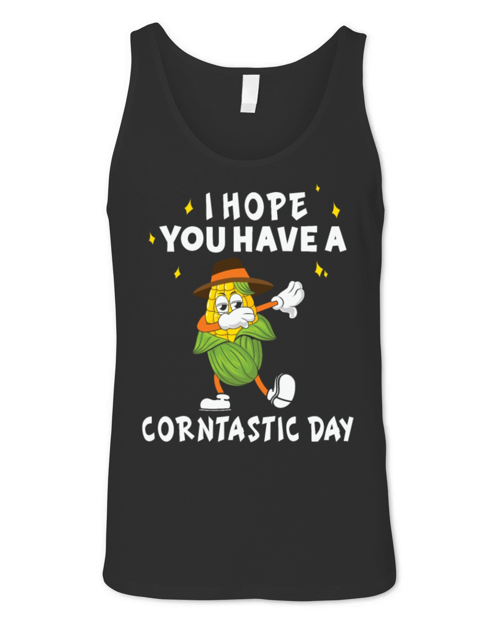 I Hope You Have A Corntastic Day Unisex Jersey Tank