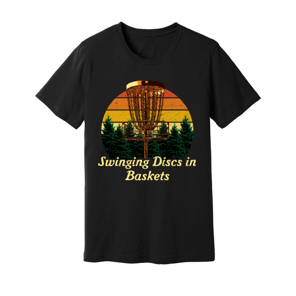 Swinging Discs in Baskets Disc Golf Sayings Golfer Unisex Jersey Tee