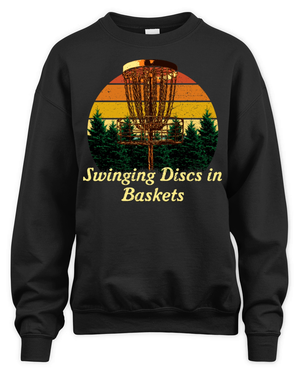Swinging Discs in Baskets Disc Golf Sayings Golfer Unisex Premium Crewneck Sweatshirt