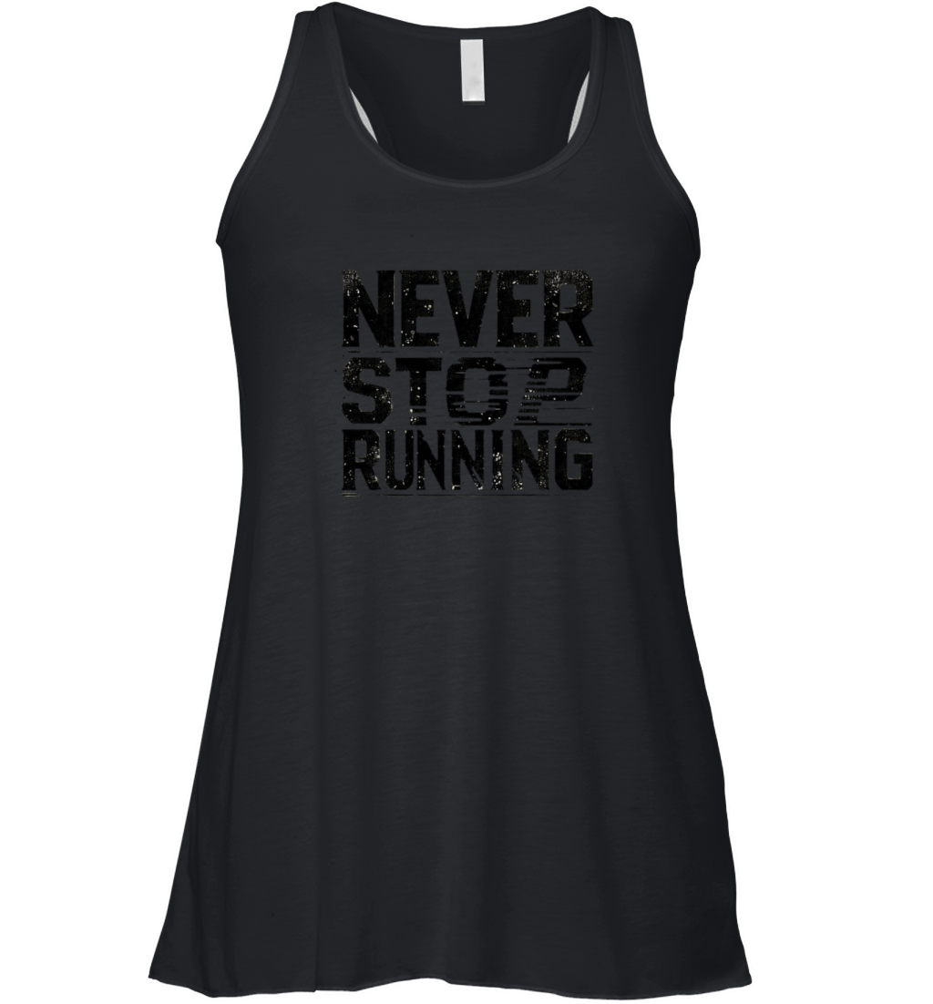 Never Stop Running Women's Flowy Tank Top