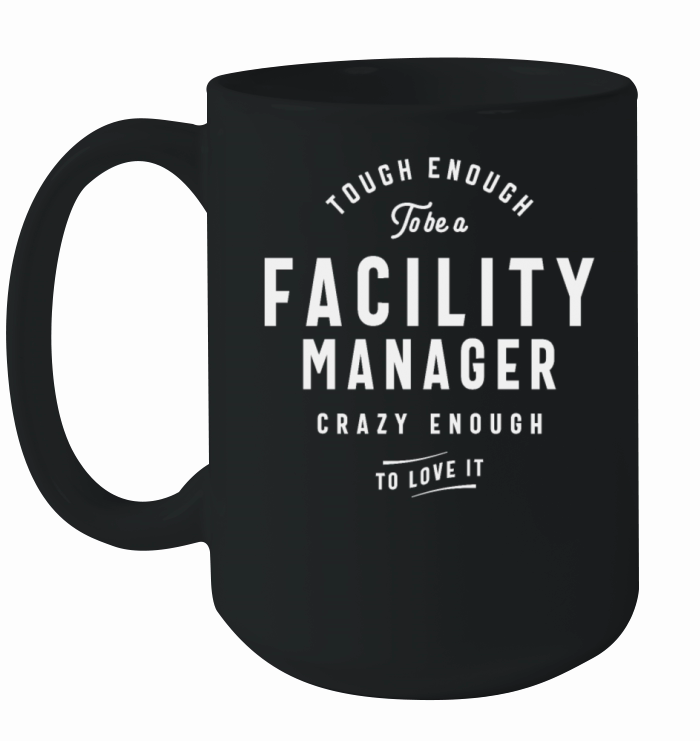 Funny Job Occupation Facility Manager Ceramic Mug