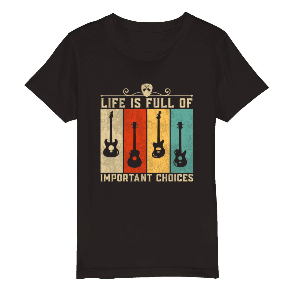 Funny Life Is Full of Important Choices T-Shirt Organic Kids Crewneck T-shirt