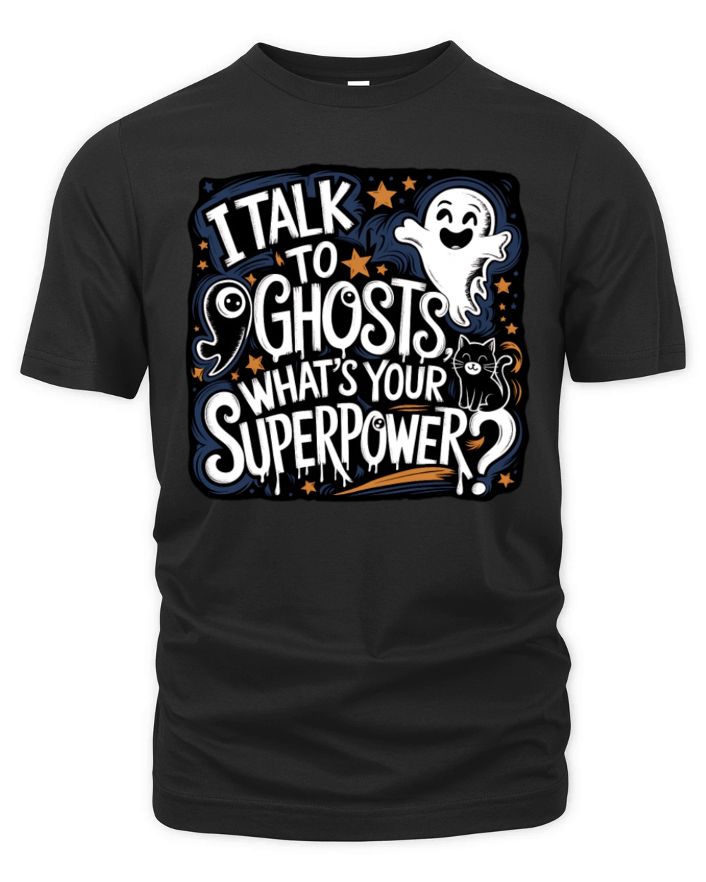 I Talk to Ghosts Spooky Superpower for Halloween Organic Unisex T-shirt