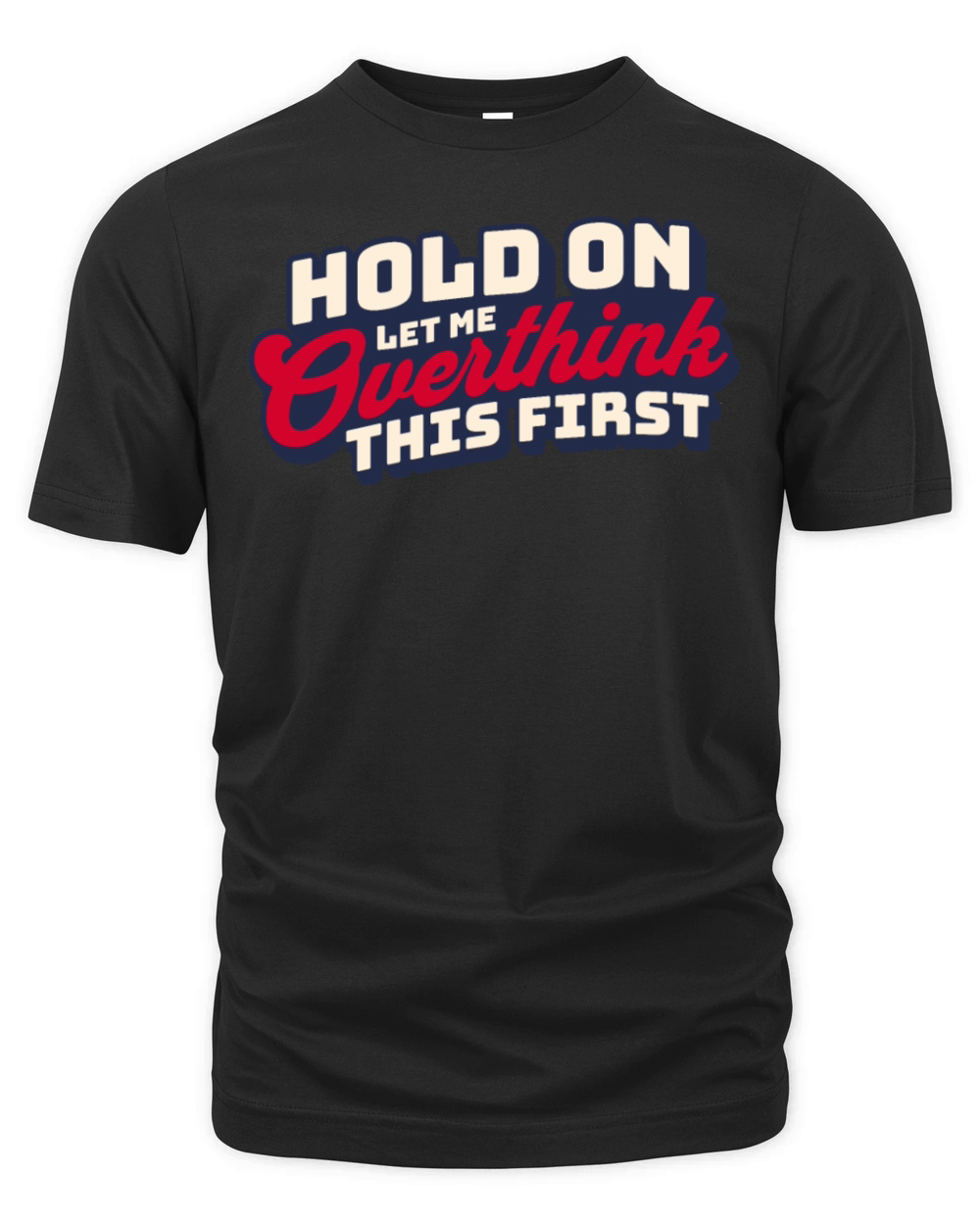 Overthink Organic Unisex T-shirt