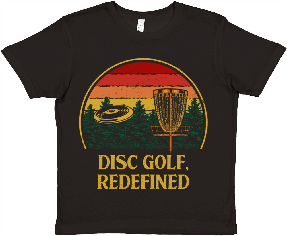 Disc Golf Redefined Motivational Quote Golfer Insp Premium Kids Crewneck T-shirt
