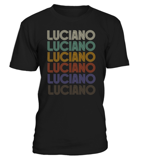 LUCIANO First Name Retro Pattern Vintage Stylet T-Shirt Unisex