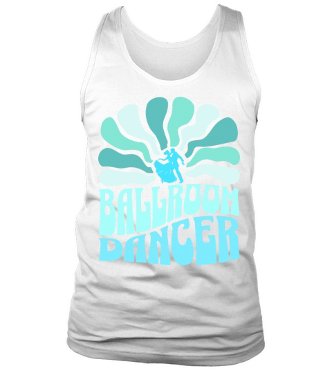Ballroom Dancer I Love Ballroom Dancing Tank Top Unisex