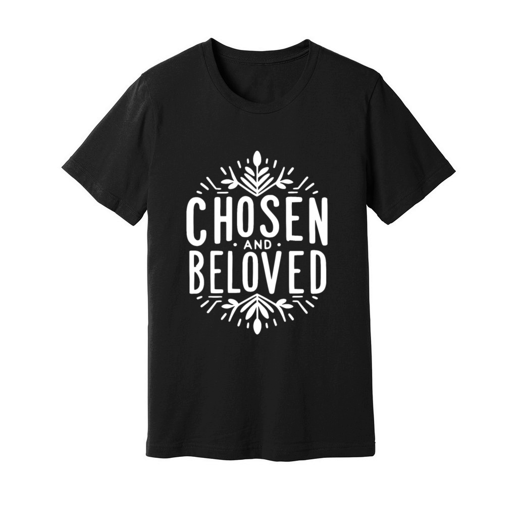 Chosen and Loved Unisex Jersey Tee