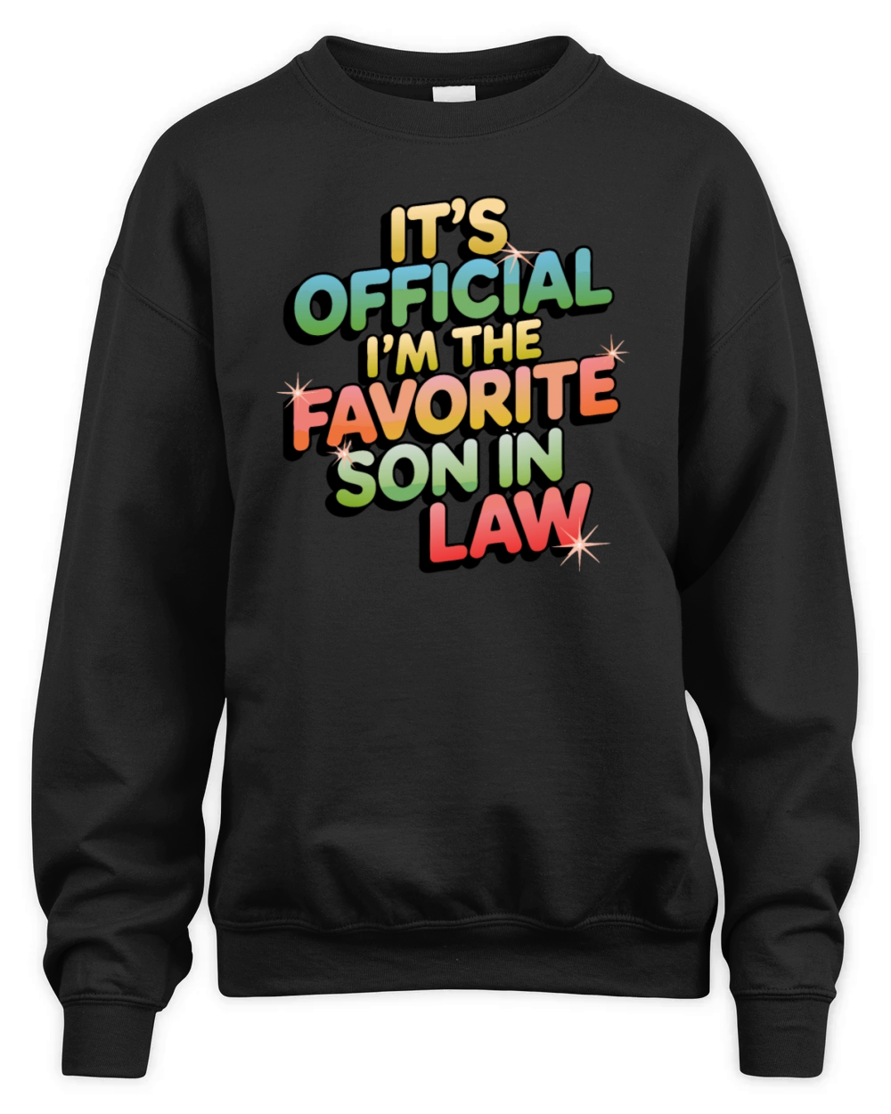 Its Official Im The Favorite Son In Law Funny Vi Unisex Premium Crewneck Sweatshirt