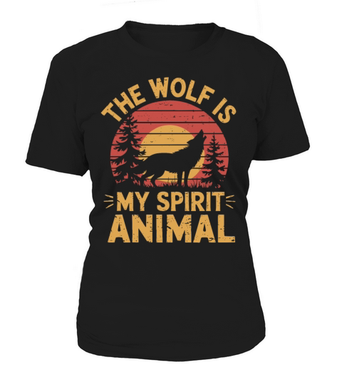 The Wolf Is My Spirit Animal Howling Wolf Women's T-Shirt