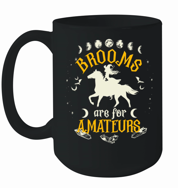 Brooms Are For Amateurs Halloween Horse Riding Ceramic Mug