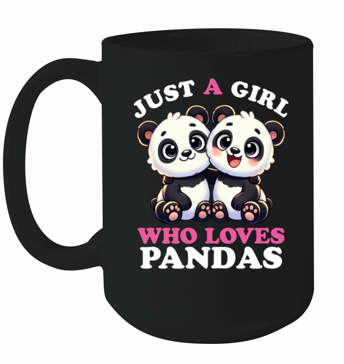 Just a Girl who Loves Pandas Women Panda Bear Ceramic Mug