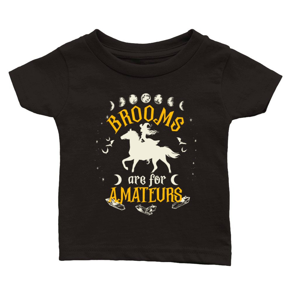 Brooms Are For Amateurs Halloween Horse Riding Classic Baby Crewneck T-shirt