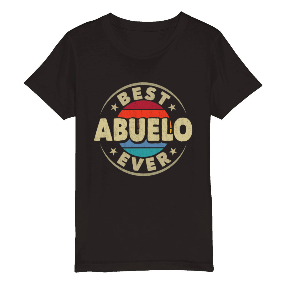 Best Abuelo Ever Retro Vintage Spanish Grandpa Organic Kids Crewneck T-shirt