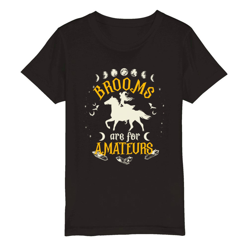 Brooms Are For Amateurs Halloween Horse Riding Organic Kids Crewneck T-shirt