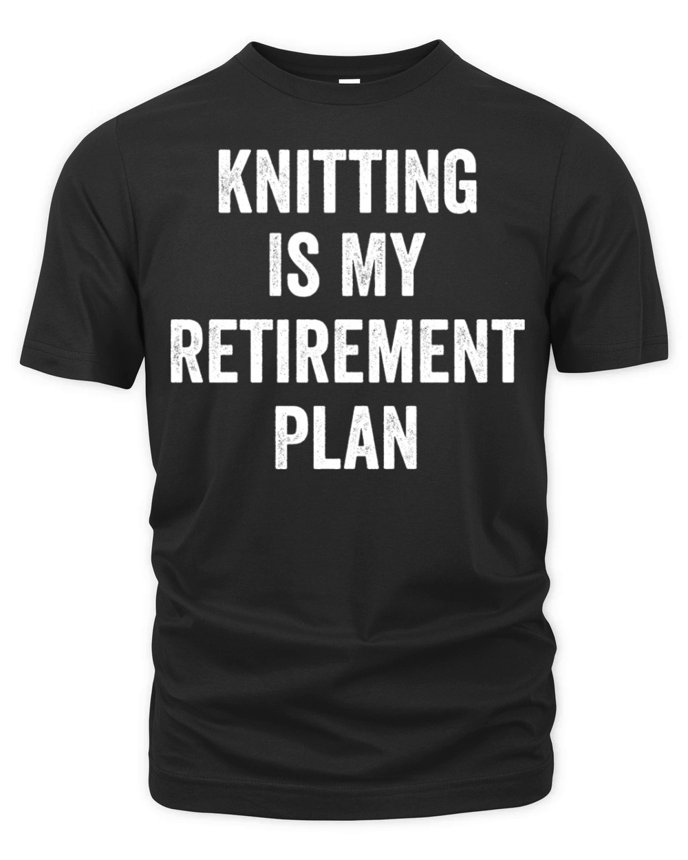 Knitting Is My Retirement Plan Vintage Organic Unisex T-shirt