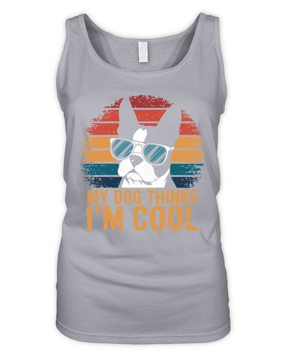Boston Terrier My Dog Thinks Im Cool Organic Women's Tank Top