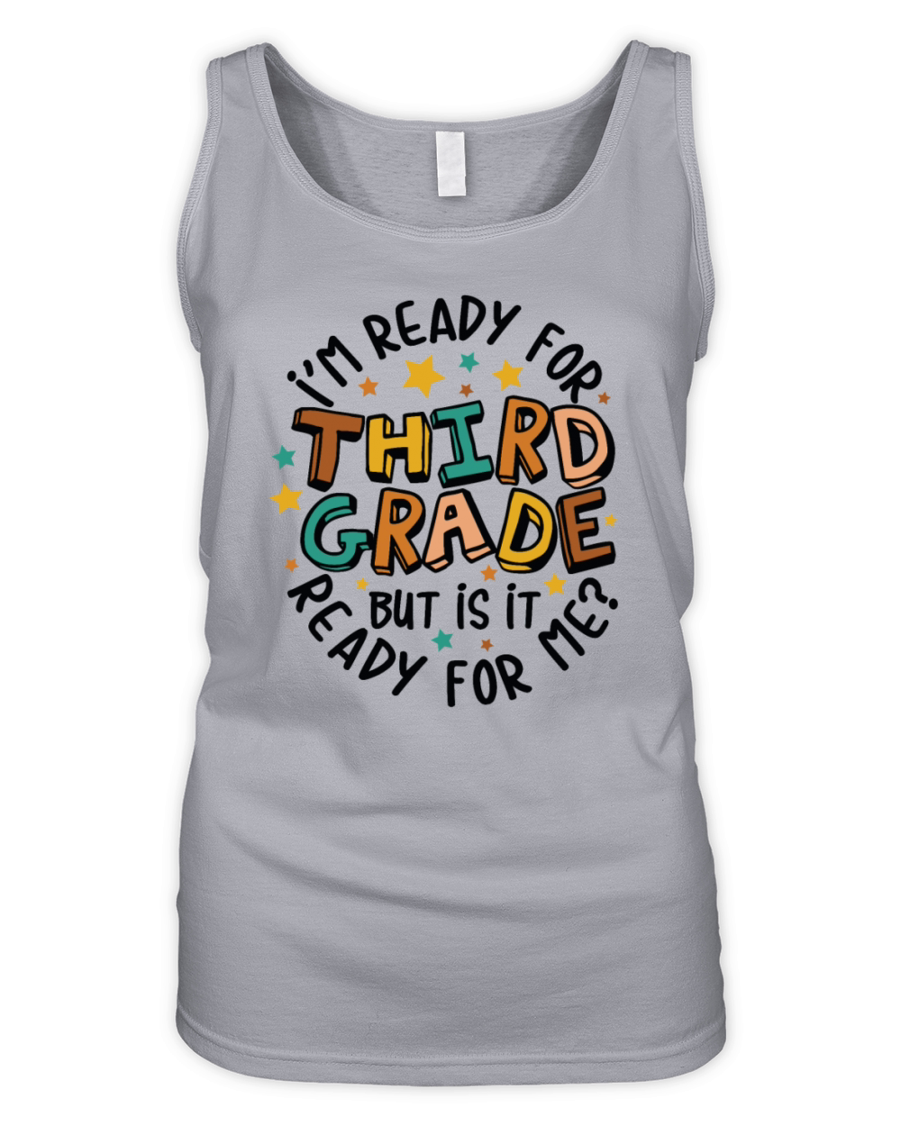 Im ready for 3rd grade but is it ready for me Organic Women's Tank Top