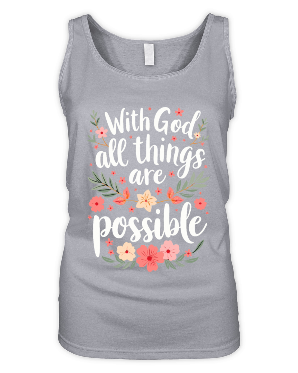 With God All Things Are Possible - Christian Quote Organic Women's Tank Top