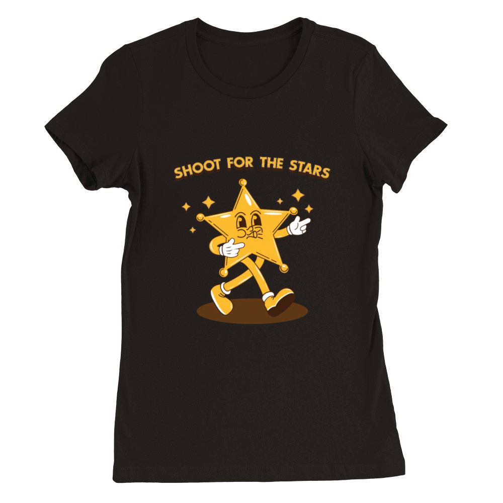 Shoot For The Stars - Humor Premium Womens Crewneck T-shirt