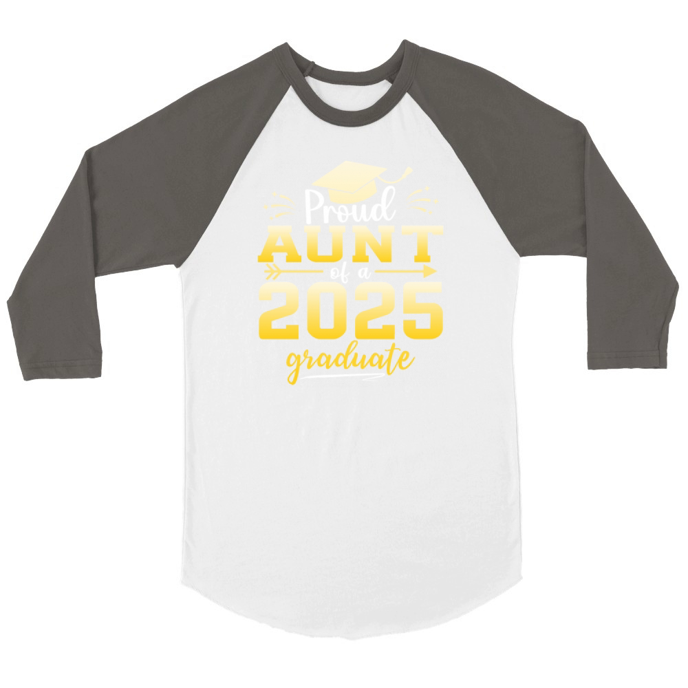 Proud Aunt Of A Class Of 2025 Graduate Graduation Unisex ¾ sleeve Raglan T-shirt