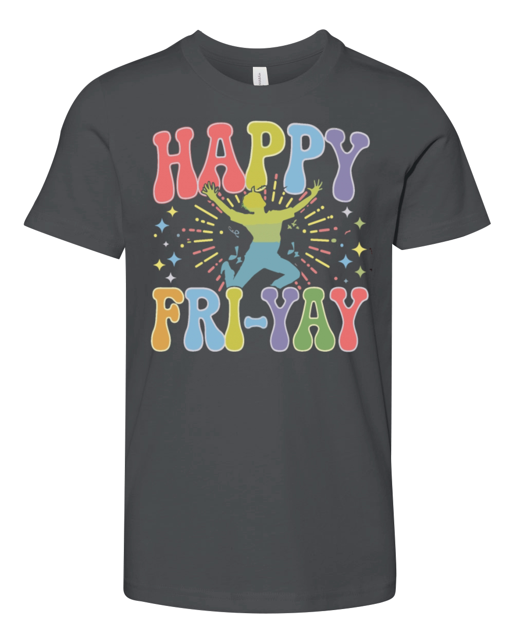 Happy Fri-Yay Colorful Weekend Humor for Fun Youth Unisex Jersey Tee