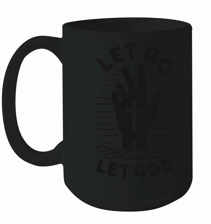 Let Go Let God Ceramic Mug