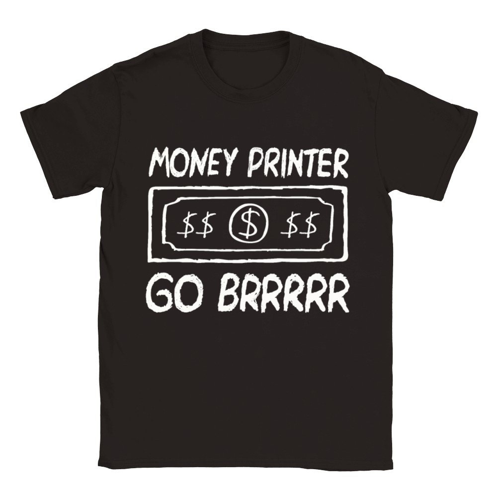 Money Printer Go Brrr Shirt Classic Kids Crewneck T-shirt