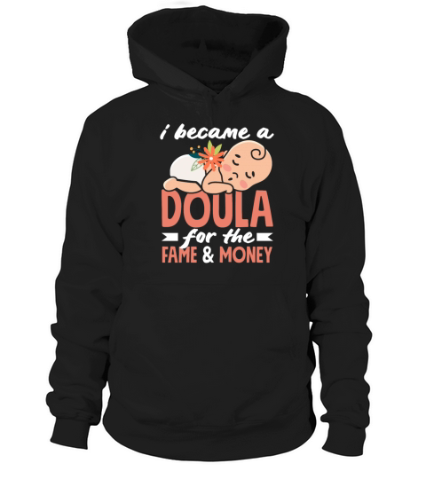 Doula Gift Doula Life Doulas Hoodie Unisex