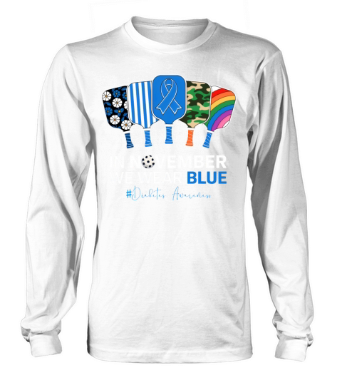 In November We Wear Blue Awareness Pickleball Padd Long sleeved Unisex