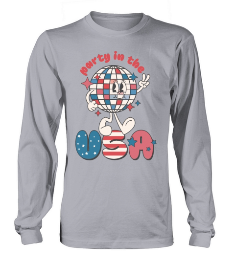 Party In The USA Long sleeved Unisex