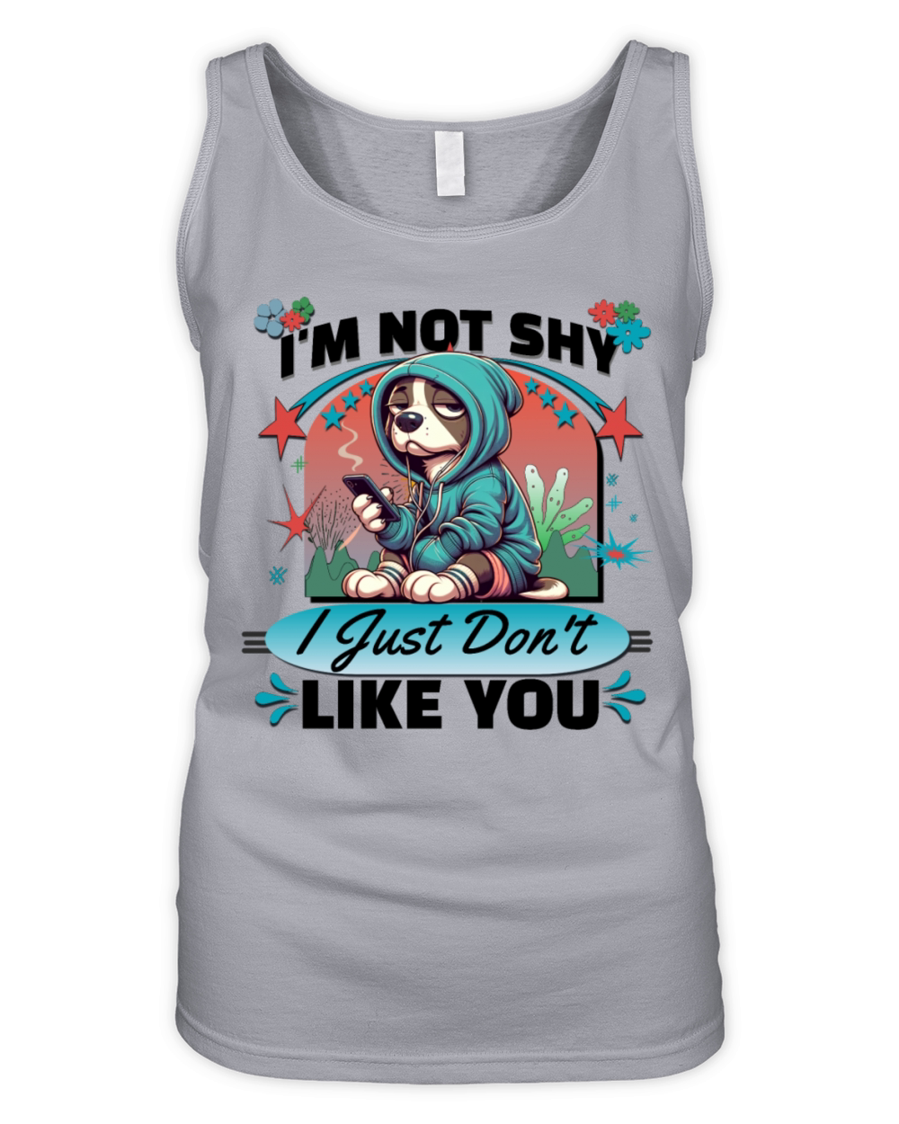 Im Not Shy I Jsst Dont Like You Organic Women's Tank Top