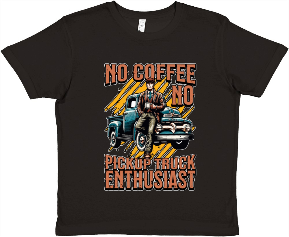 Pickup Truck No Coffee No Trucker Coffee Lover Premium Kids Crewneck T-shirt