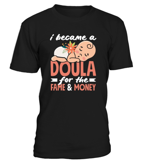 Doula Gift Doula Life Doulas T-Shirt Unisex